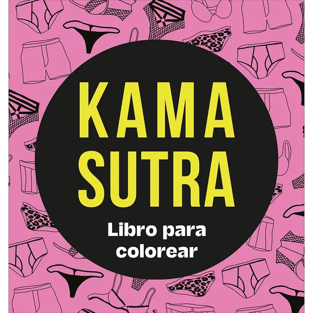 Kama Sutra Libro para colorear Spanish coloring book pink cover with large black circle and yellow title