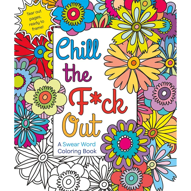Chill the F*ck Out coloring book cover with colorful floral line art