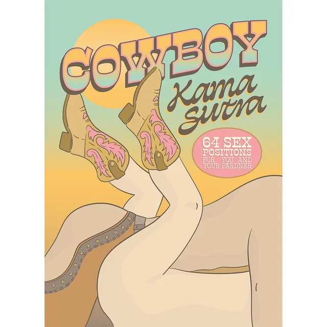 Cowboy Kama Sutra hardcover front cover with 64 positions subtitle