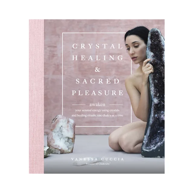 pink Crystal Healing and Sacred Pleasure book cover with Vanessa Cuccia and large crystals