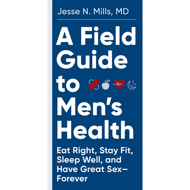 blue A Field Guide to Men's Health paperback cover by Jesse N. Mills, MD