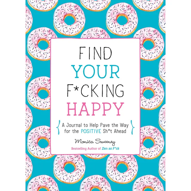 Find Your F*cking Happy journal cover with teal background and pink frosted donuts