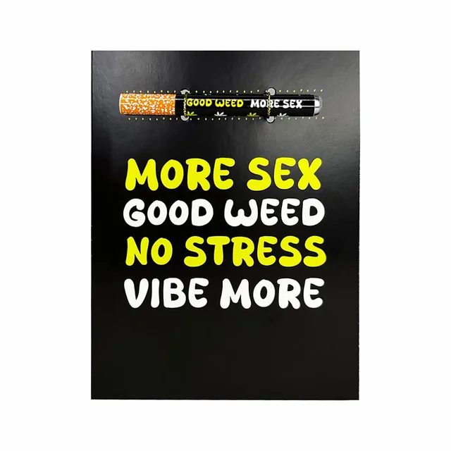 black More Sex Good Weed No Stress greeting card with mounted black one-hitter