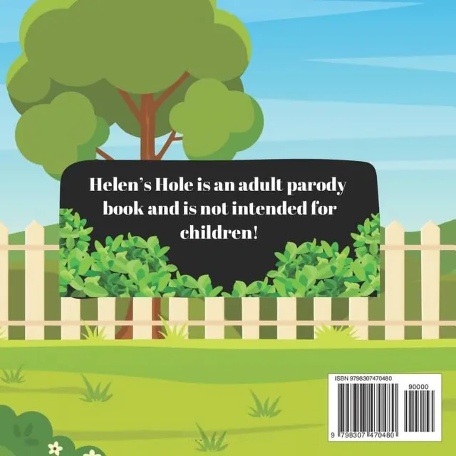 Back cover of Helen's Hole showing continues the garden scene with an adult parody notice