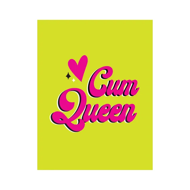 lime green Cum Queen greeting card with hot pink script and heart graphic