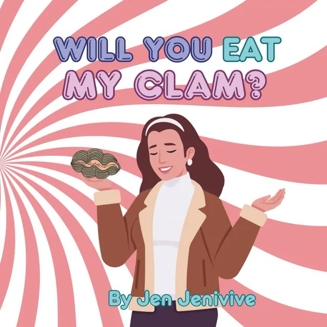 Front cover of Will You Eat My Clam adult humor book with a woman holding a clam against pink spiral rays