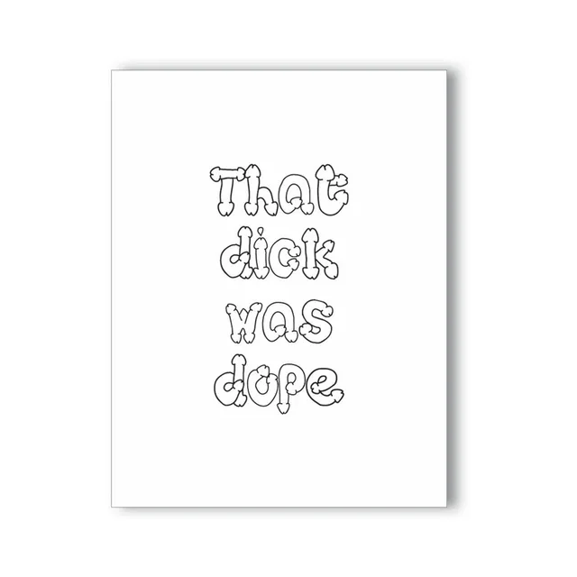 white That Dick Was Dope NaughtyKard with rounded gray outline lettering