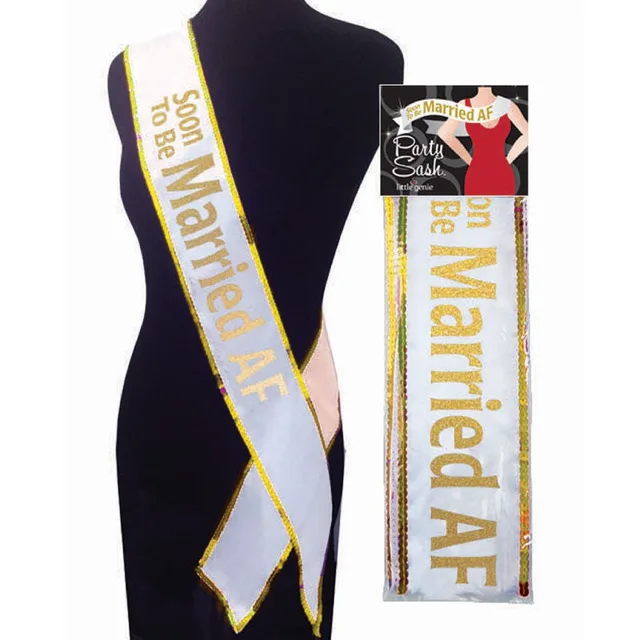 White Soon to Be Married AF sash with gold trim and packaging