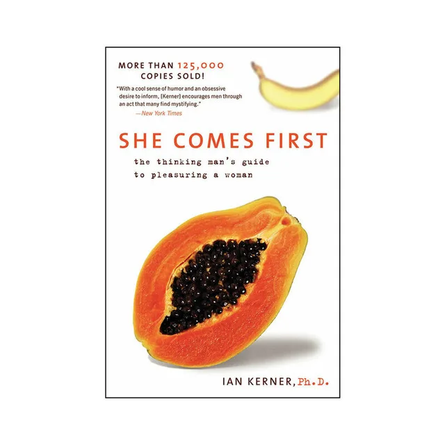 white She Comes First book cover by Ian Kerner with papaya and banana photographs