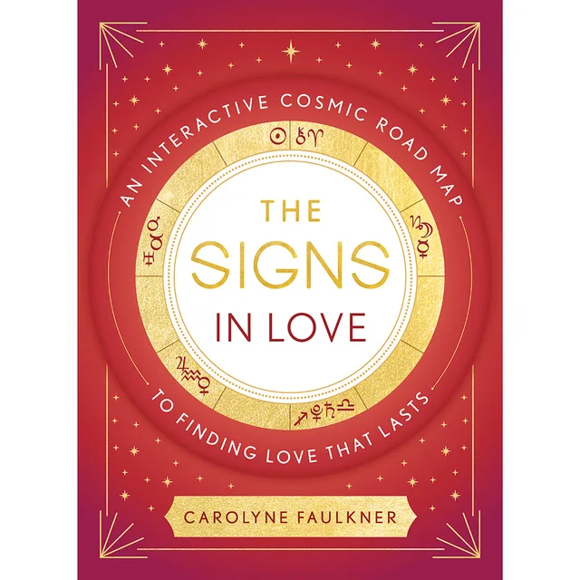 red and gold cover of The Signs in Love with zodiac wheel and Carolyne Faulkner name