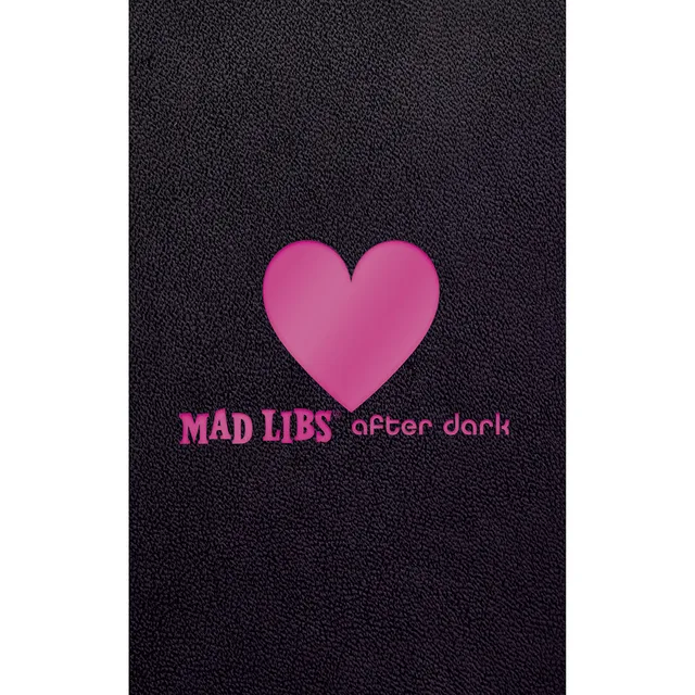 black Mad Libs After Dark hardcover with pink heart on textured cover