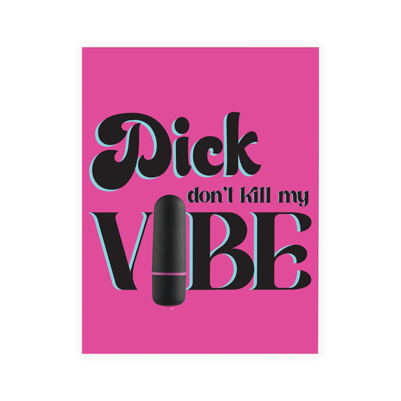 Naughty Vibes Dick Don''t Kill My Vibe Greeting Card pink Dick Don't Kill My Vibe greeting card front with black lettering and bullet graphic