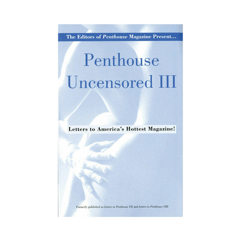 Penthouse Uncensored III pale blue Penthouse Uncensored III paperback cover with white figure silhouette