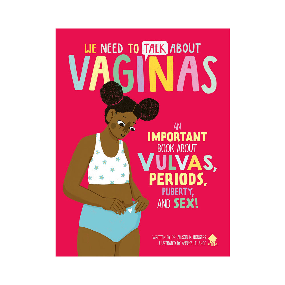 We Need to Talk About Vaginas We Need to Talk About Vaginas illustrated book cover in pink, coral and teal