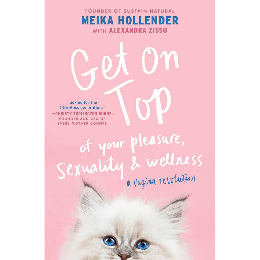 Get On Top of Your Pleasure, Sexuality & Wellness pink Get On Top paperback with white script title and white cat face at the bottom