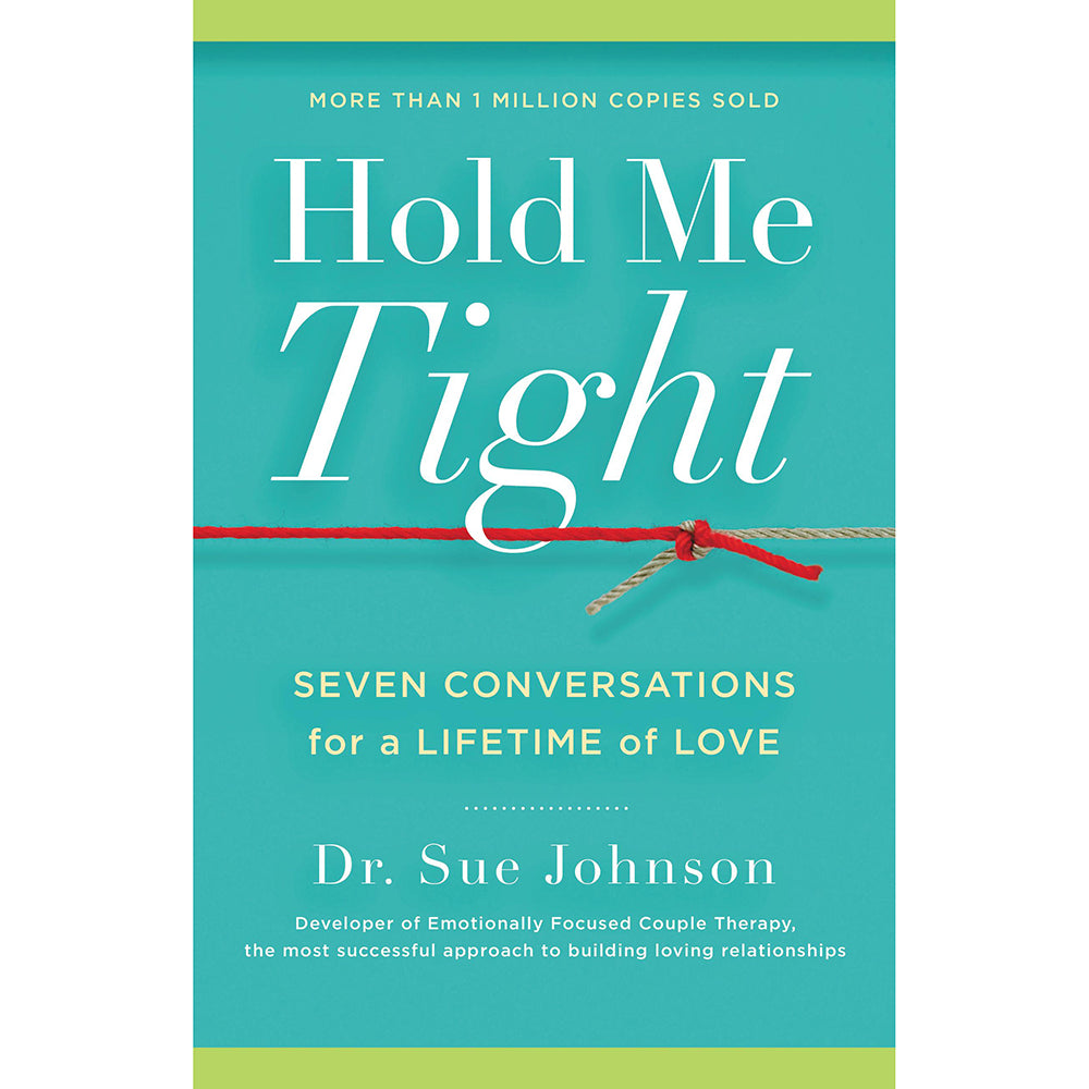 Hold Me Tight: Seven Conversations For a Lifetime of Love teal Hold Me Tight hardcover by Dr. Sue Johnson with red cord illustration