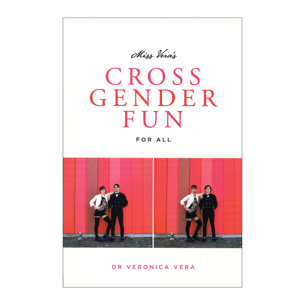 Miss Vera''s Cross Gender Fun For All white Miss Vera Cross Gender Fun for All cover with red title and small figure panels