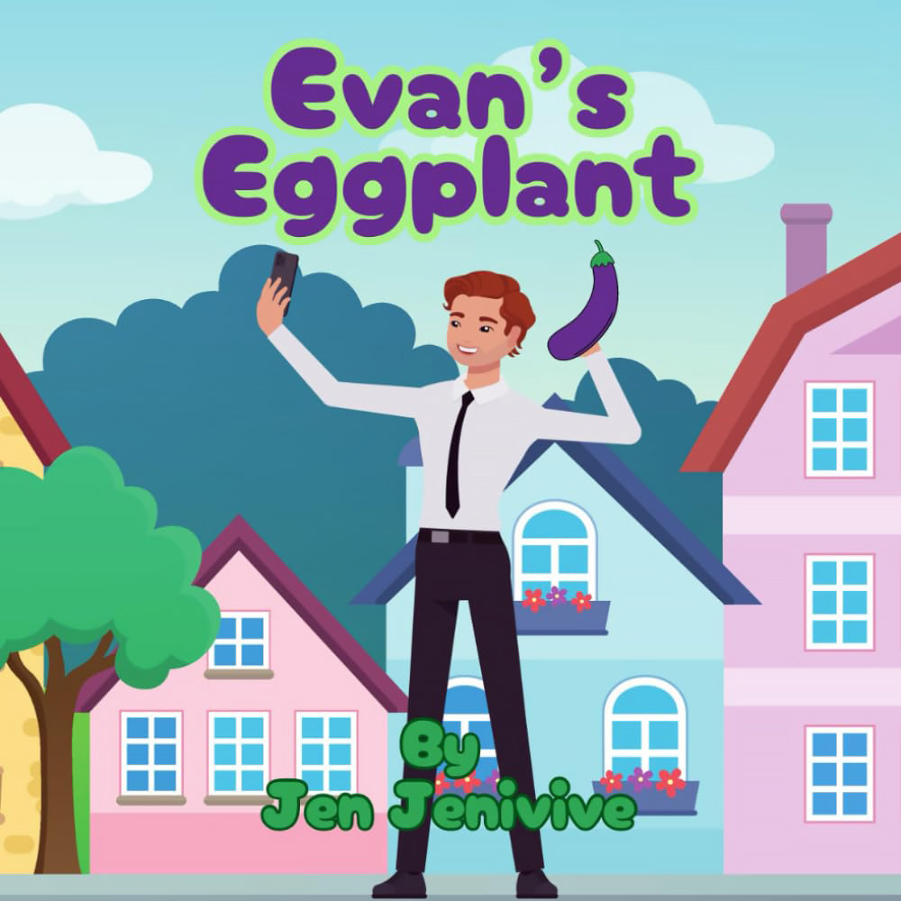 Evan''s Eggplant Front cover of Evan's Eggplant adult parody book with a man holding a purple eggplant outside colorful houses