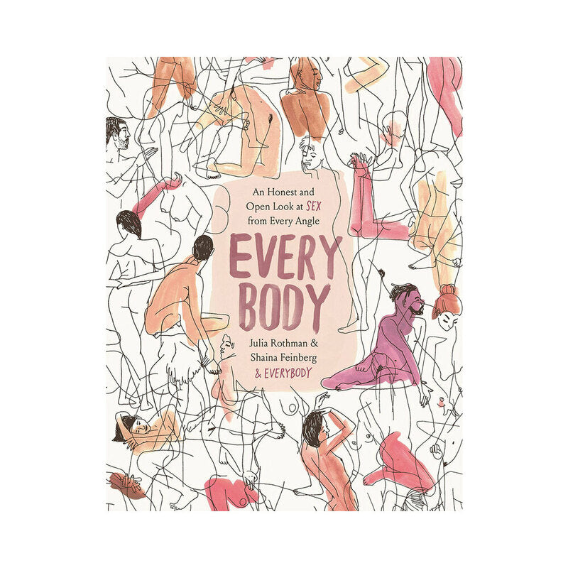 Every Body: An Honest and Open Look at Sex From Every Angle Every Body illustrated book cover with overlapping line-drawn figures