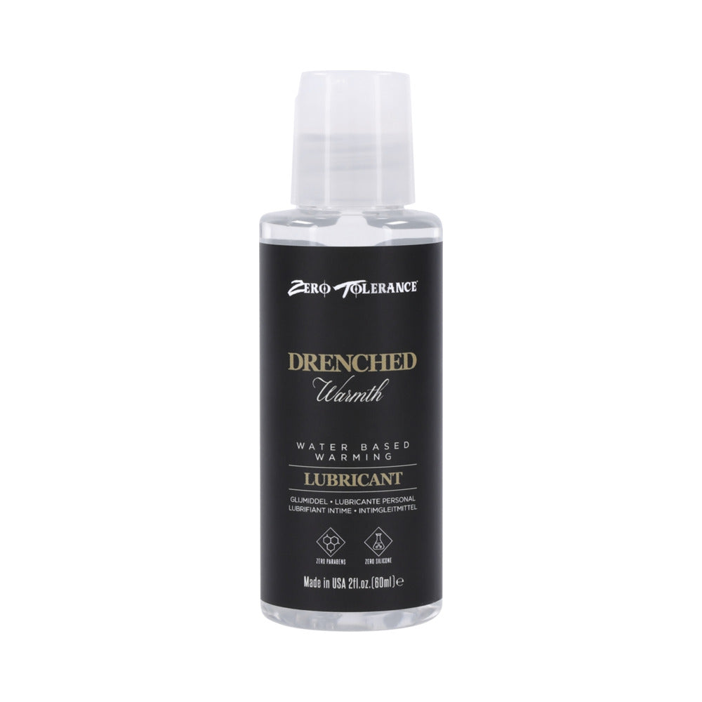 Zero Tolerance Drenched Warmth Water-Based Warming Lubricant 2 oz. Front of Zero Tolerance Drenched Warmth clear 2 fl oz lubricant bottle