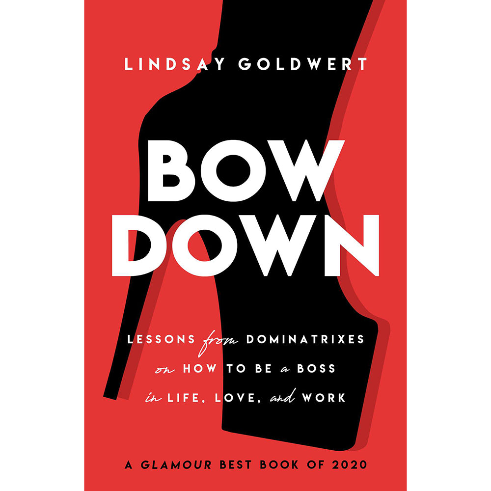 Bow Down: Lessons from Dominatrix red Bow Down paperback with bold black and white lettering and boot silhouette