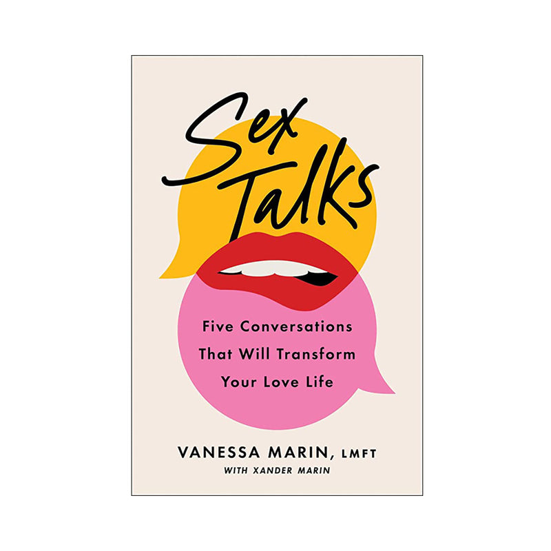 Sex Talks: Five Conversations That Will Transform Your Love Life cream Sex Talks hardcover with black script title, yellow accent and pink circle