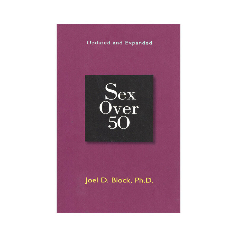 Sex Over 50: Updated and Expanded purple Sex Over 50 paperback cover with centered black title block